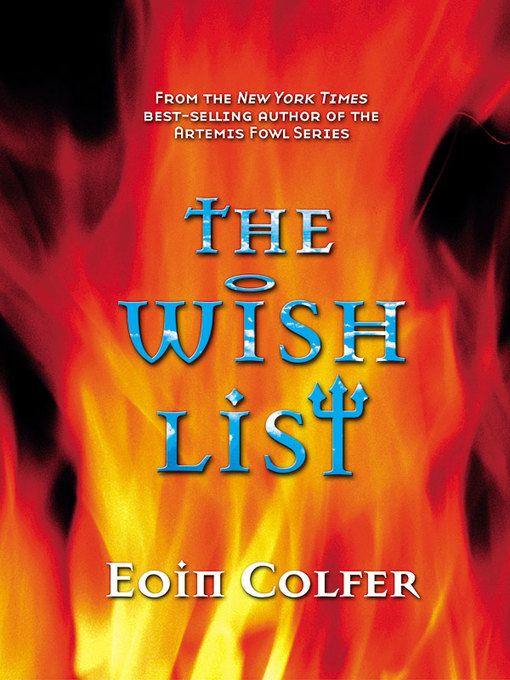 Title details for The Wish List by Eoin Colfer - Wait list